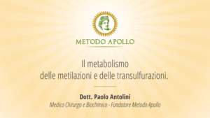 Scopri di più sull'articolo 06. Paolo Antolini – Il metabolismo delle metilazioni e delle transulfurazioni